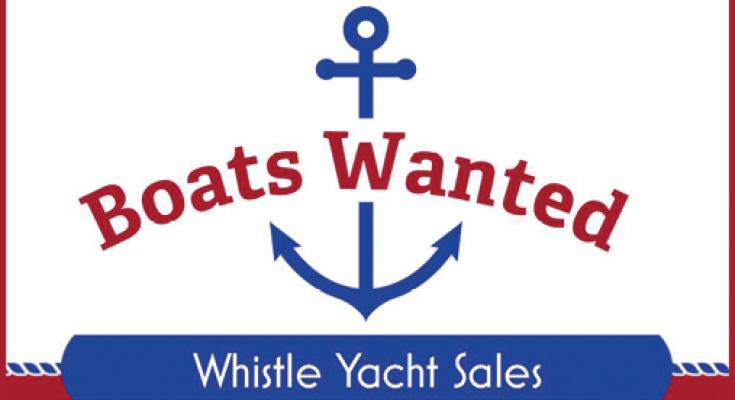 Boats Wanted - Whistle Yacht Sales