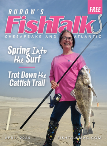 Rudow's FishTalk  Chesapeake Bay and Mid-Atlantic Fishing Magazine
